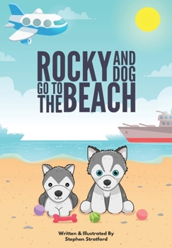 Paperback Rocky & Dog Go To The Beach Book