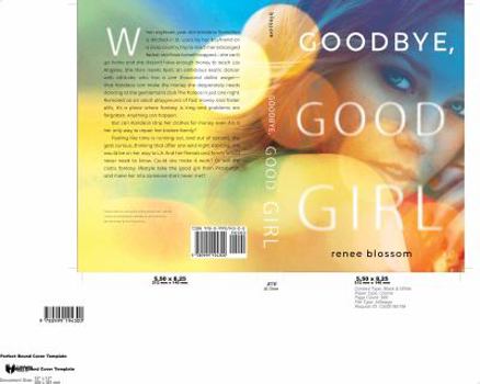 Paperback Goodbye, Good Girl Book