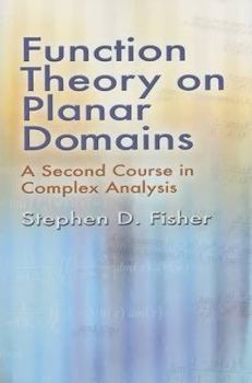 Paperback Function Theory on Planar Domains: A Second Course in Complex Analysis Book
