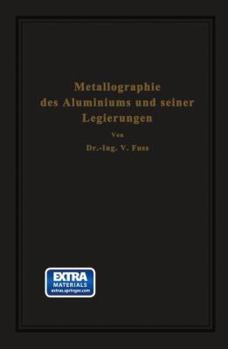 Paperback Metallographie Des Aluminiums Und Seiner Legierungen [German] Book