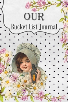 Paperback Our Bucket List Journal: 100 Bucket List Guided Prompt Journal Planner Gift For Couples Tracking Your Adventures Book