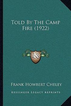 Paperback Told By The Camp Fire (1922) Book