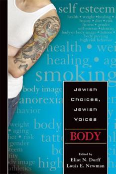 Jewish Choices, Jewish Voices: Body - Book  of the Jewish Choices, Jewish Voices
