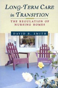 Paperback Long-Term Care in Transition: The Regulation of Nursing Homes Book
