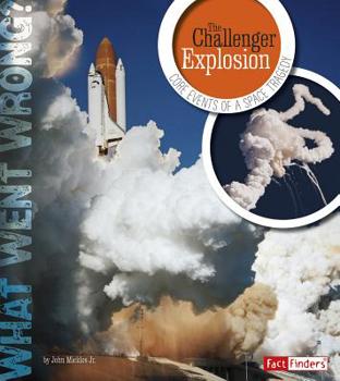 Hardcover The Challenger Explosion: Core Events of a Space Tragedy Book