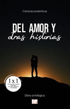 Paperback Del Amor y otras historias [Spanish] Book