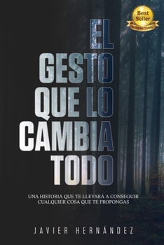 Paperback El Gesto Que Lo Cambia Todo [Spanish] Book