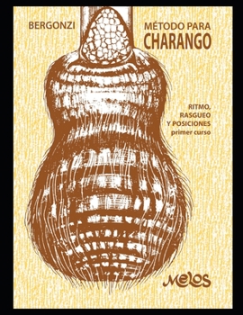 Paperback Método para charango: Ritmo, Rasgueo y posiciones, primer curso [Spanish] Book