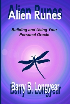 Paperback Alien Runes: Building and Using Your Personal Oracle Book