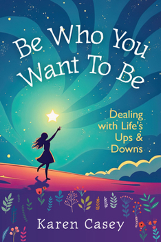 Paperback Be Who You Want to Be Book