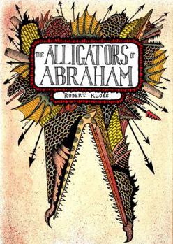 Paperback The Alligators of Abraham Book