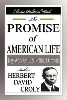 Paperback The Promise of American Life Book