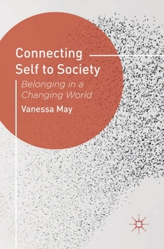 Paperback Connecting Self to Society: Belonging in a Changing World Book