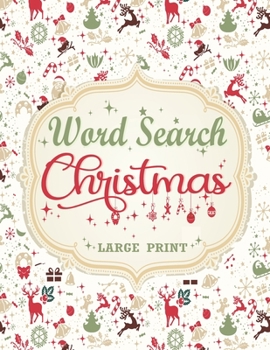 Paperback Christmas Word Search: Extra Large Print Word Find Puzzles For Adults & Kids Christmas Edition - Great Stocking Stuffer Idea for Men, Women A Book