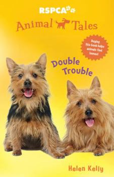 Double Trouble - Book #3 of the Animal Tales