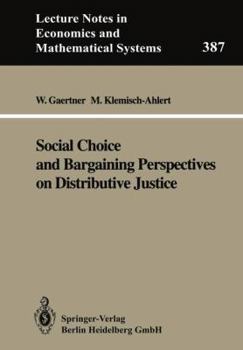 Paperback Social Choice and Bargaining Perspectives on Distributive Justice Book