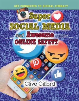 Paperback Super Social Media and Awesome Online Safety Book