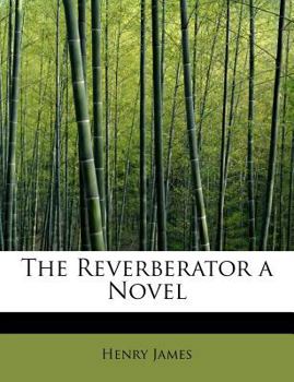Paperback The Reverberator a Novel Book