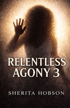 Paperback Relentless Agony 3 Book