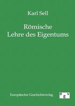 Paperback Römische Lehre des Eigentums [German] Book