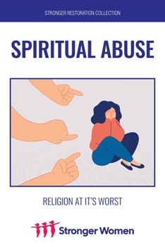 Paperback Spiritual Abuse: Religion at Its Worst Book