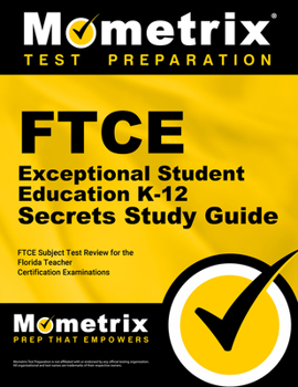 Paperback FTCE Exceptional Student Education K-12 Secrets Study Guide: FTCE Test Review for the Florida Teacher Certification Examinations Book