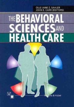 Paperback The Behavioral Sciences and Health Care Book