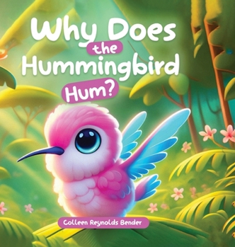 Hardcover Why does the Hummingbird Hum? Book
