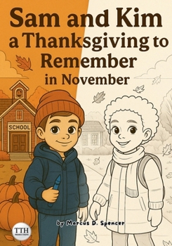 Sam and Kim: a Thanksgiving to Remember (Sam and Kim's Adventures)