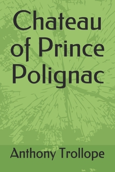 Paperback Chateau of Prince Polignac Book