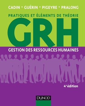 Paperback GRH - 4e éd. - Gestion des ressources humaines: Gestion des ressources humaines [French] Book