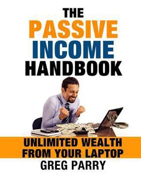 Paperback The Passive Income Handbook Book