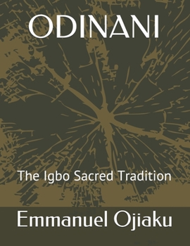 Paperback Odinani: The Igbo Sacred Tradition Book