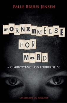 Paperback Fornemmelse for mord: Clairvoyance og forbrydelse [Danish] Book