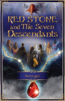 Paperback Red Stone and The Seven Descendants: The Red Stone Shall End All Evil Book
