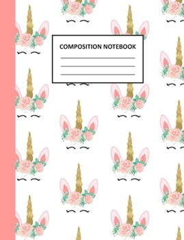 Paperback Composition Notebook: Cute Unicorn Wide Ruled Notebook Journal for Girls Book