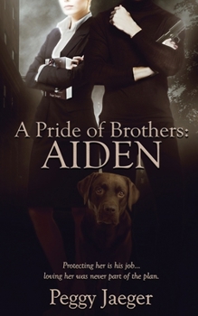 Paperback A Pride of Brothers: Aiden Book