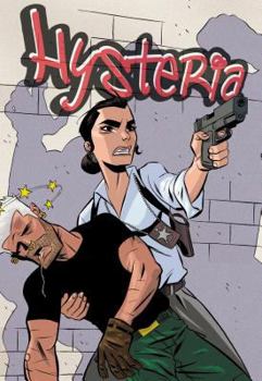 Hysteria Volume 1 - Book #1 of the Hysteria