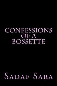 Paperback Confessions of a Bossette Book