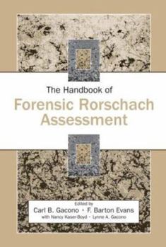 Hardcover The Handbook of Forensic Rorschach Assessment Book