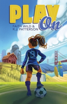 Play On: Soccer Books for Kids 8-12 (An Ember Callahan Adventure)