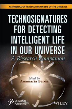 Hardcover Technosignatures for Detecting Intelligent Life in Our Universe: A Research Companion Book