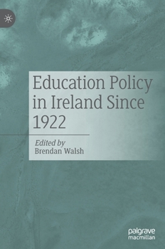 Hardcover Education Policy in Ireland Since 1922 Book