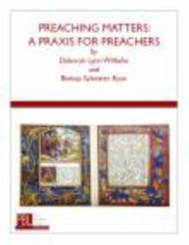 Paperback Preaching Matters: A Praxis for Preachers Book