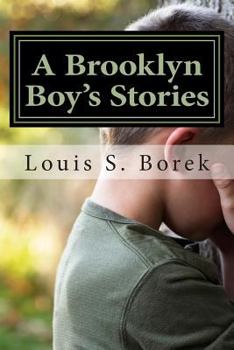 Paperback A Brooklyn Boy's Stories: True Short Stories Book