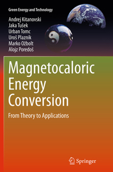 Paperback Magnetocaloric Energy Conversion: From Theory to Applications Book