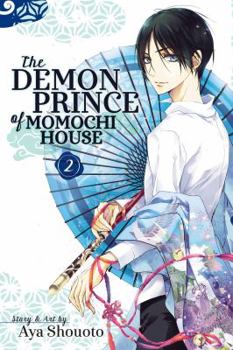 The Demon Prince of Momochi House, Vol. 2 - Book #2 of the 百千さん家のあやかし王子 / The Demon Prince of Momochi House