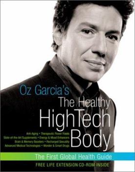 Hardcover Oz Garcia's The Healthy High-Tech Body Book