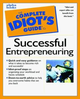 Paperback The Complete Idiot's Guide to Being a Successful Entrepreneur Book