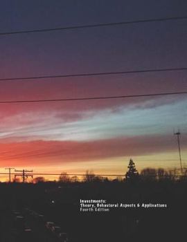 Paperback Investments: Theory, Behavioral Aspects & Applications Book